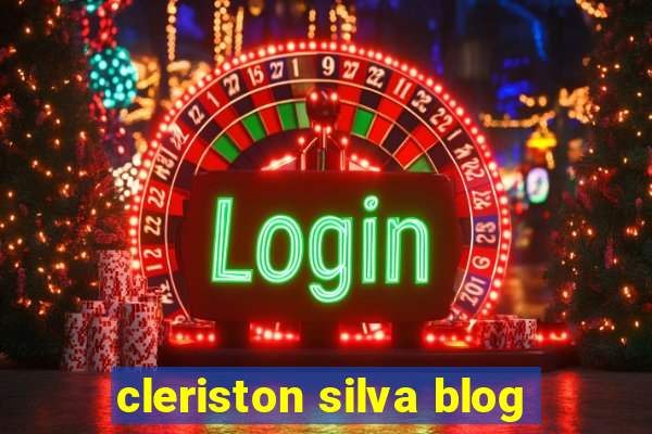 cleriston silva blog